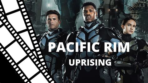 pacific rim uprising full movie.
